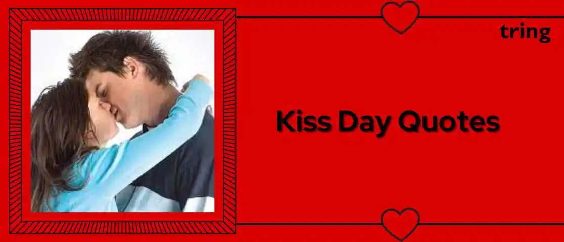 Kiss Day Quotes