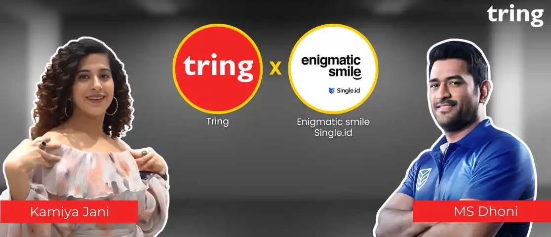 Tring X Enigmatic Smile With MS Dhoni and Kamiya Jani