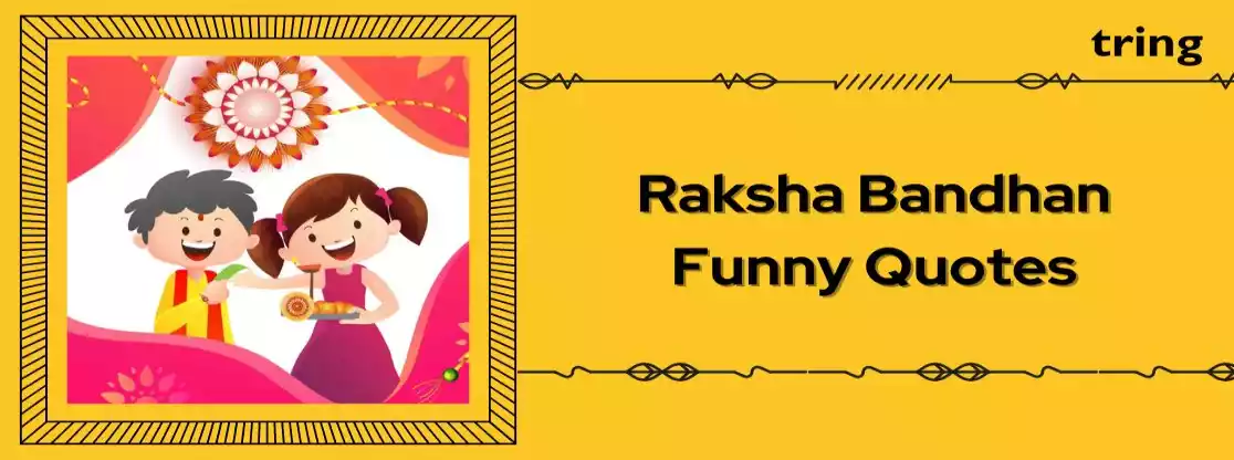 Raksha Bandhan Funny Quotes