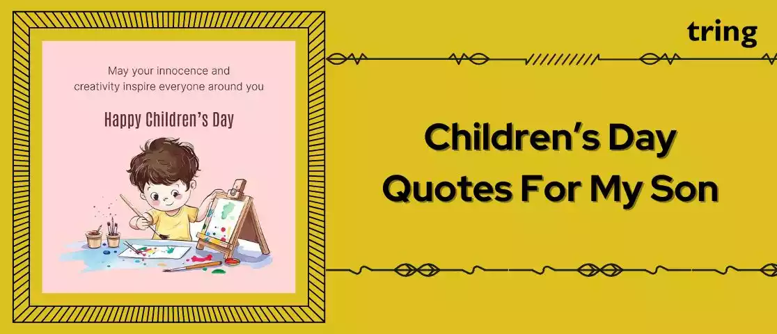 childrens day quotes for my son