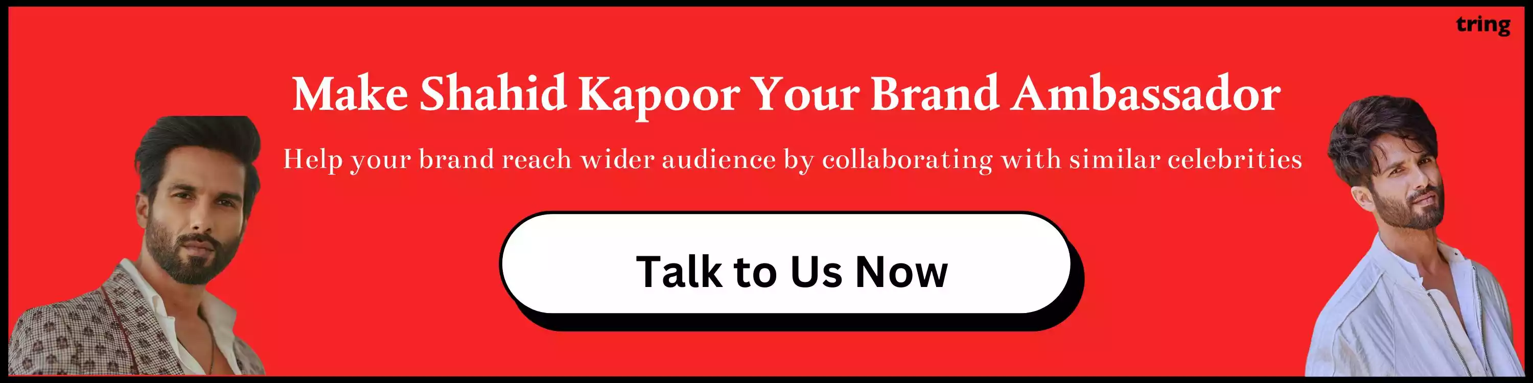 Make Shahid Kapoor Your Brand Ambassador 