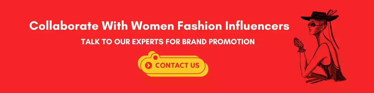 Collaborate With Women Fashion Influencers