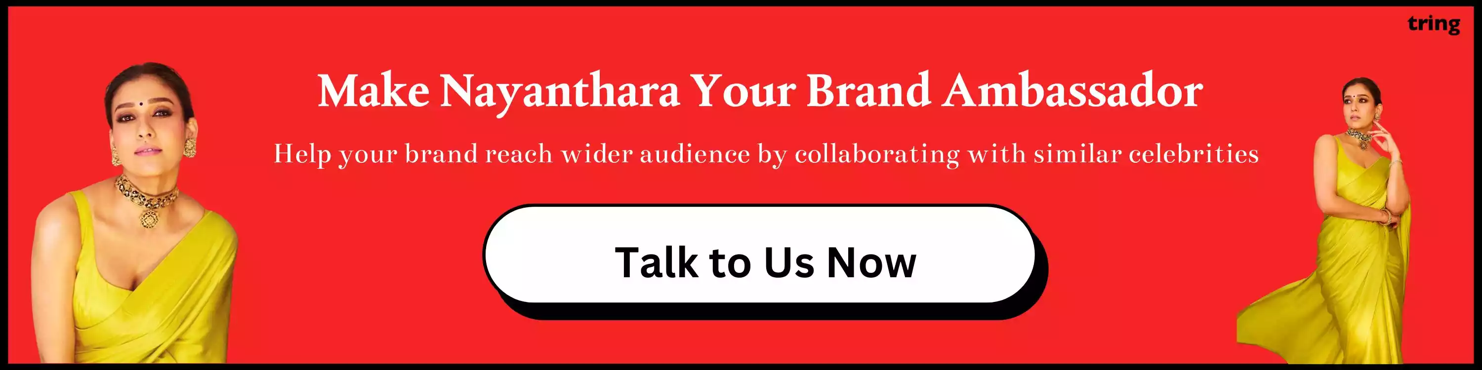 Make Nayanthara Your Brand Ambassador