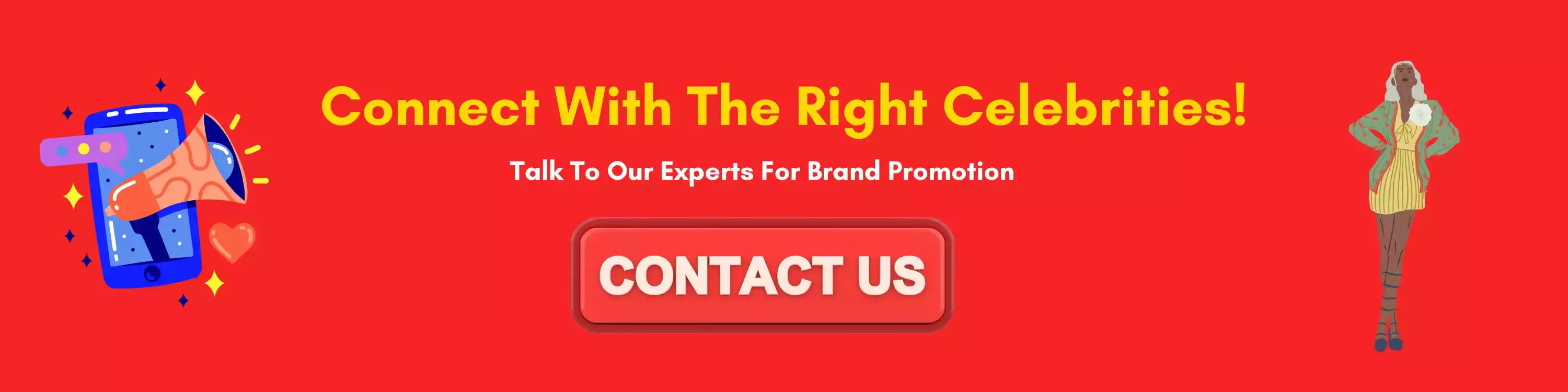 Connect With The Right Celebrities!