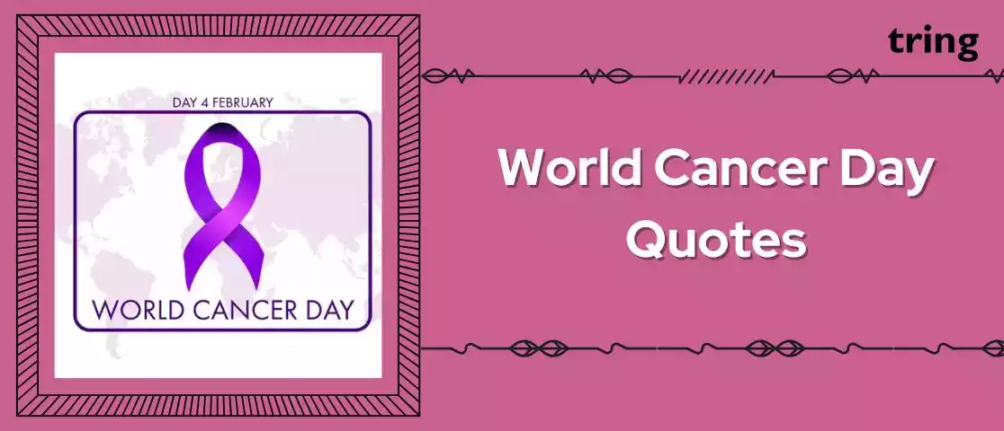 world cancer day quotes