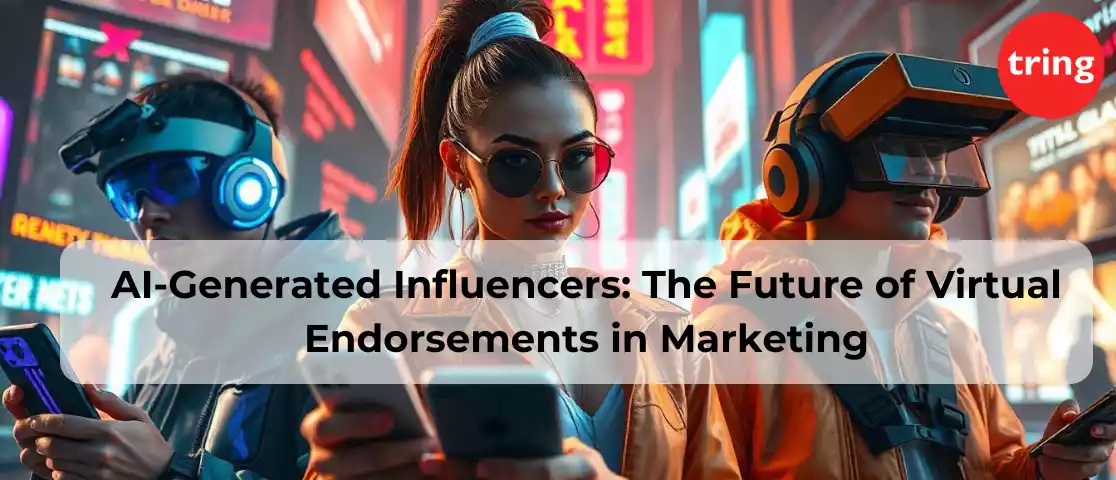 The Future Of Virtual Endorsements In Marketing in India