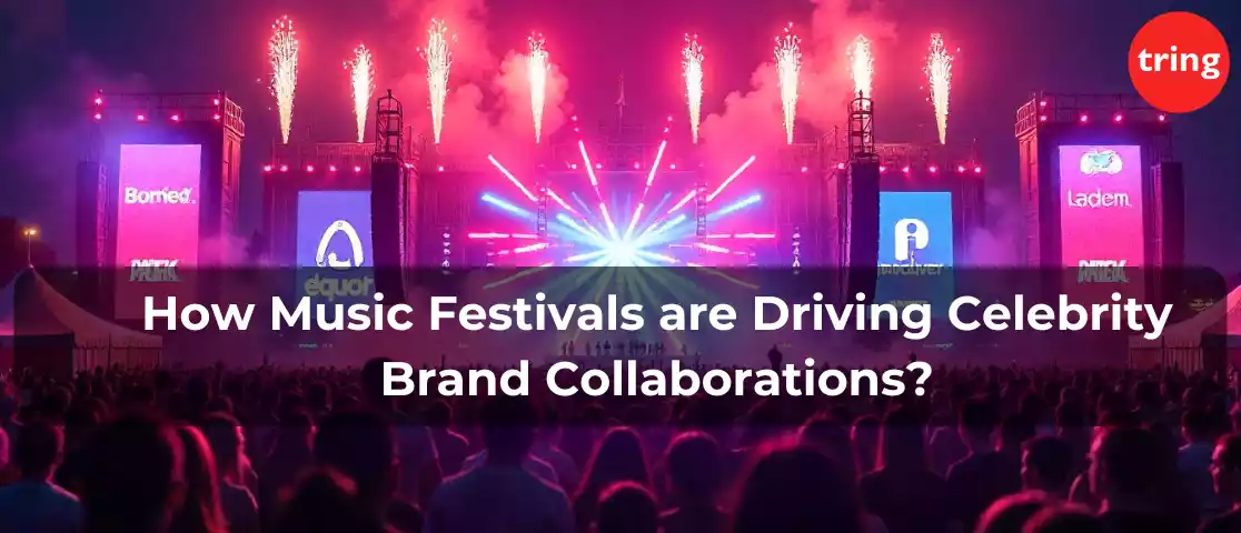 How Music Festivals are Driving Celebrity Brand Collaborations?