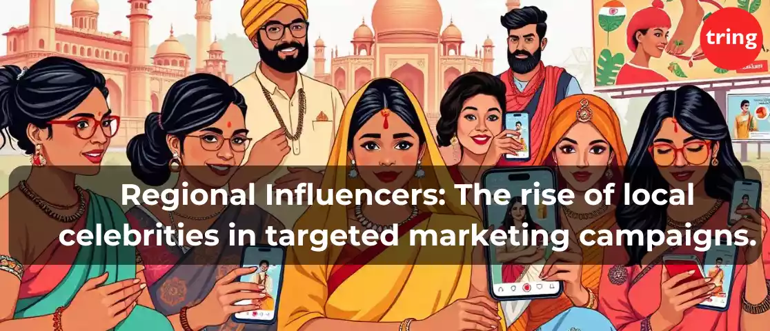 The Rise of Local Celebrities in Targeted Marketing Campaigns