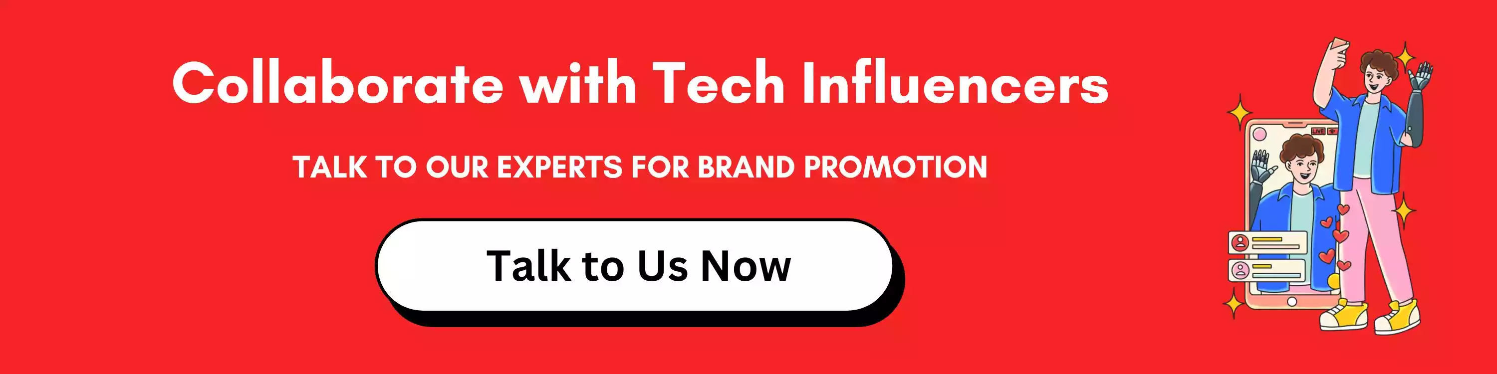 Collaborate with Tech Influencers