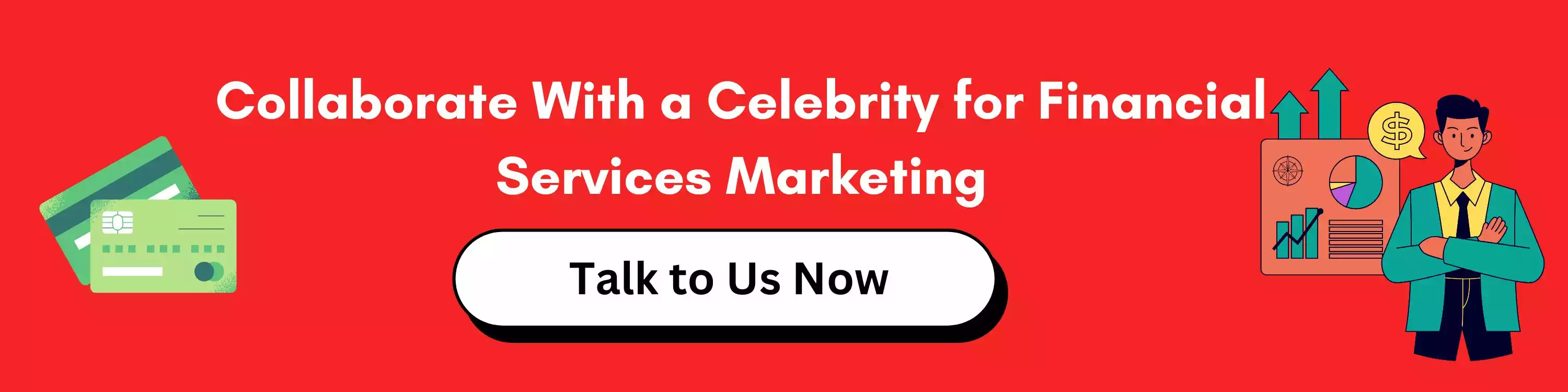 Collaborate With a Celebrity for Financial Services Marketing