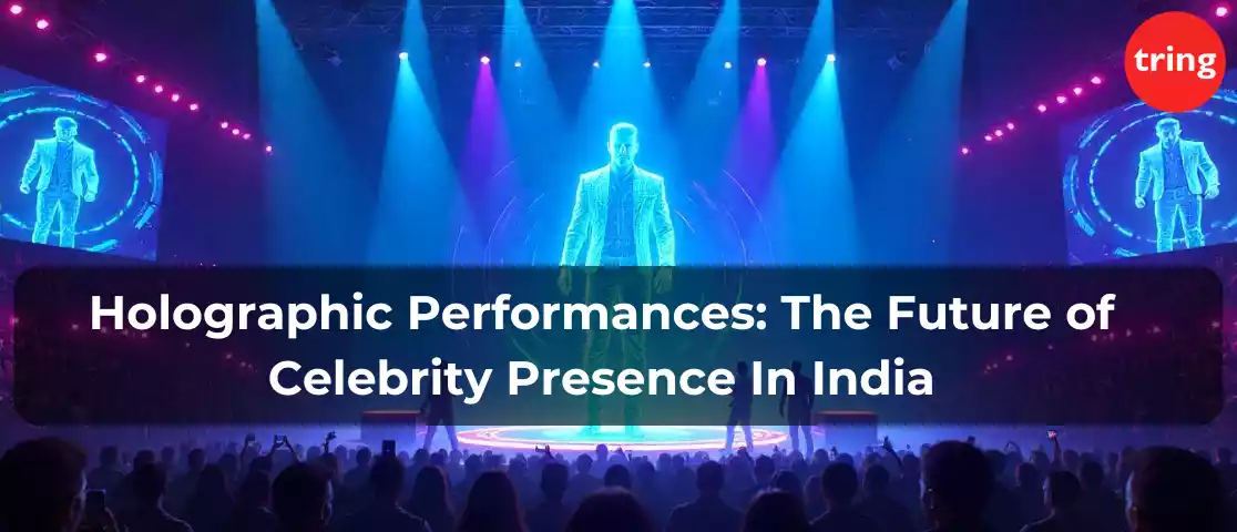 Holographic Performances: The Future of Celebrity Presence In India