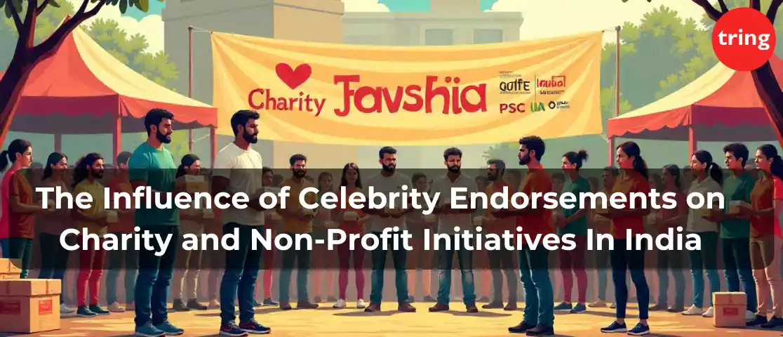 The Influence of Celebrity Endorsements on Charity and Non-Profit Initiatives In India