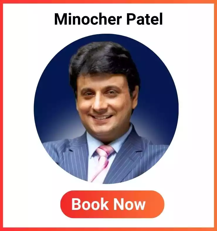 Motivational Speaker Minocher Patel