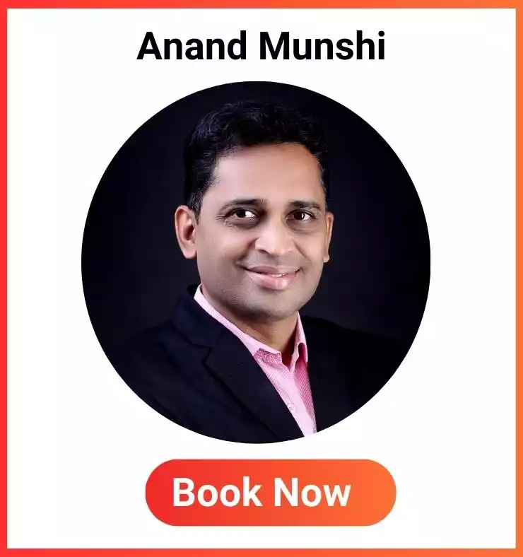 Motivational Speaker Anand Munshi
