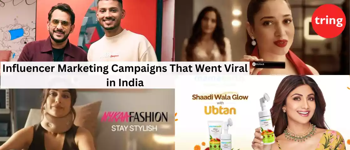 Top 5 Influencer Marketing Campaigns That Went Viral in India