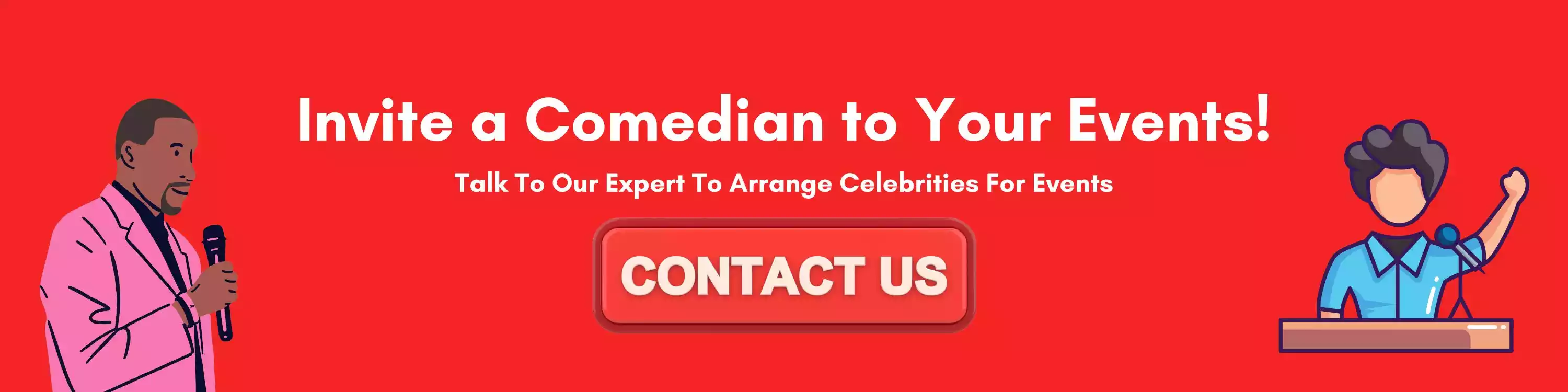 Invite a Comedian to Your Events!