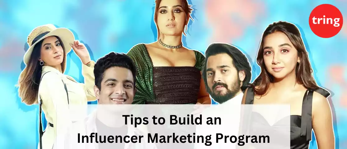 5 Best Tips to Build a Sustainable Influencer Marketing Program