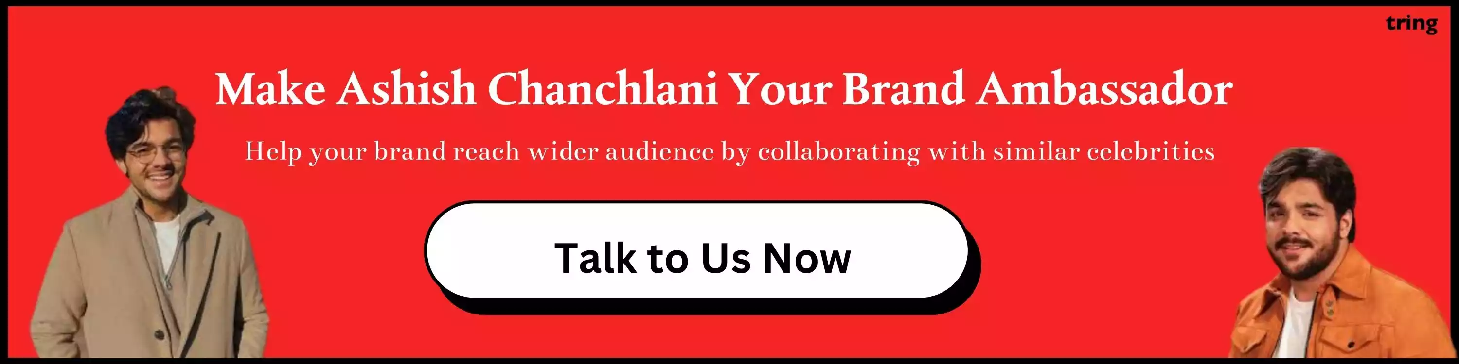 Make Ashish Chanchlani Your Brand Ambassador 