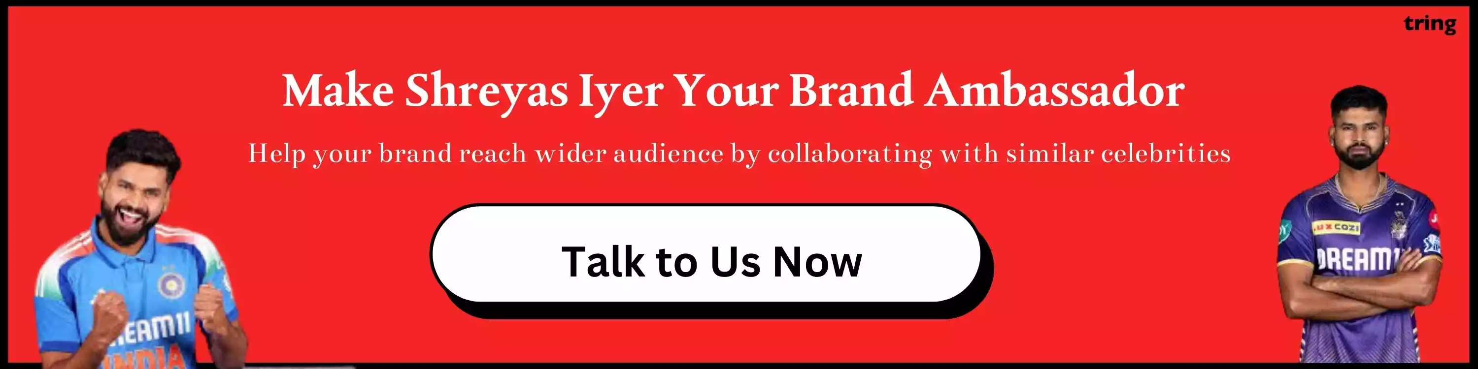 Make Shreyas Iyer Your Brand Ambassador 