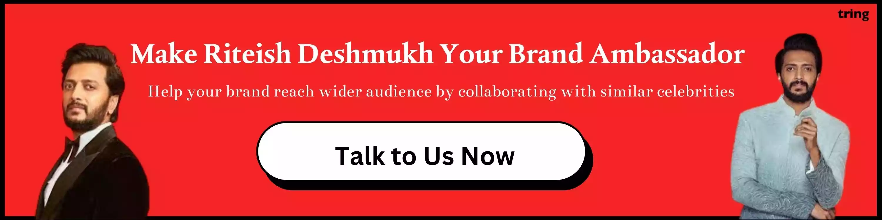 Make Riteish Deshmukh Your Brand Ambassador 