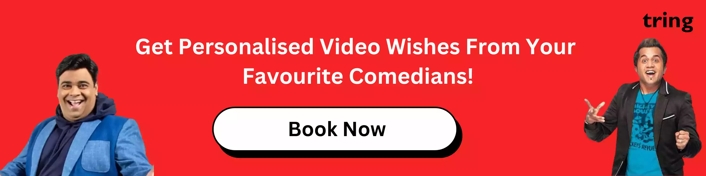 get-a-personalised-video-wishes-from-comedians.png Book Birthday Wishes for Brother from Celebrities