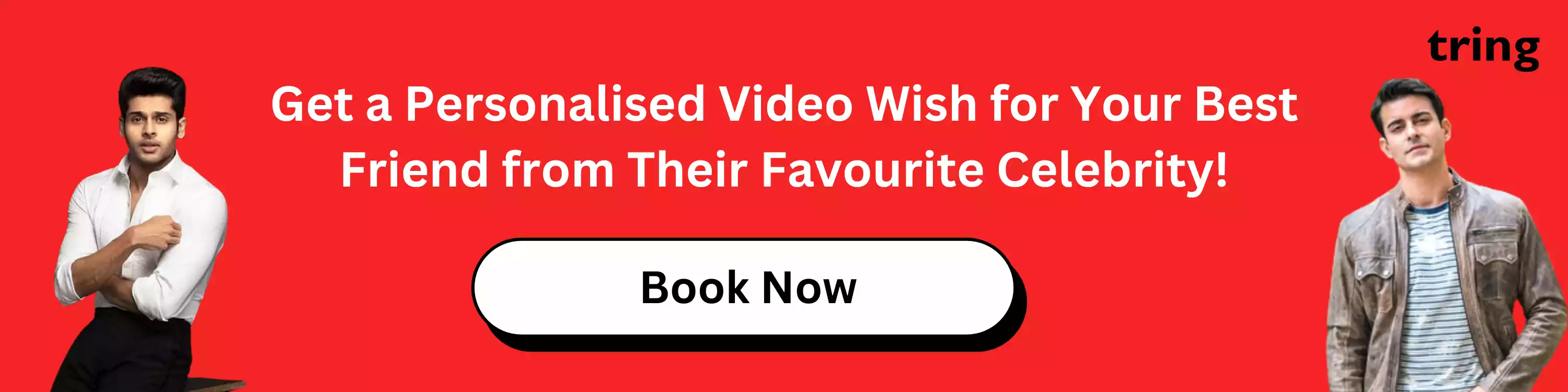 get-a-personalised-video-wish-for-your-best-friend-from-their-favourite-celebrity
