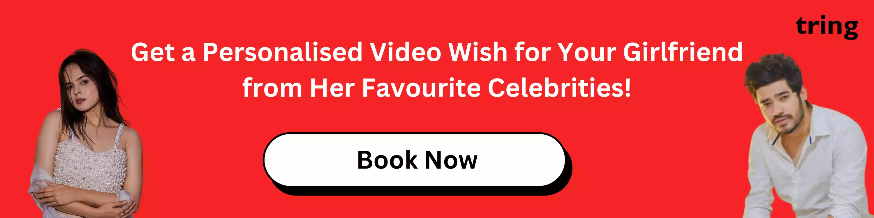 get-a-personalised-video-wish-for-your-girlfriend-from-her-favourite-celebrities