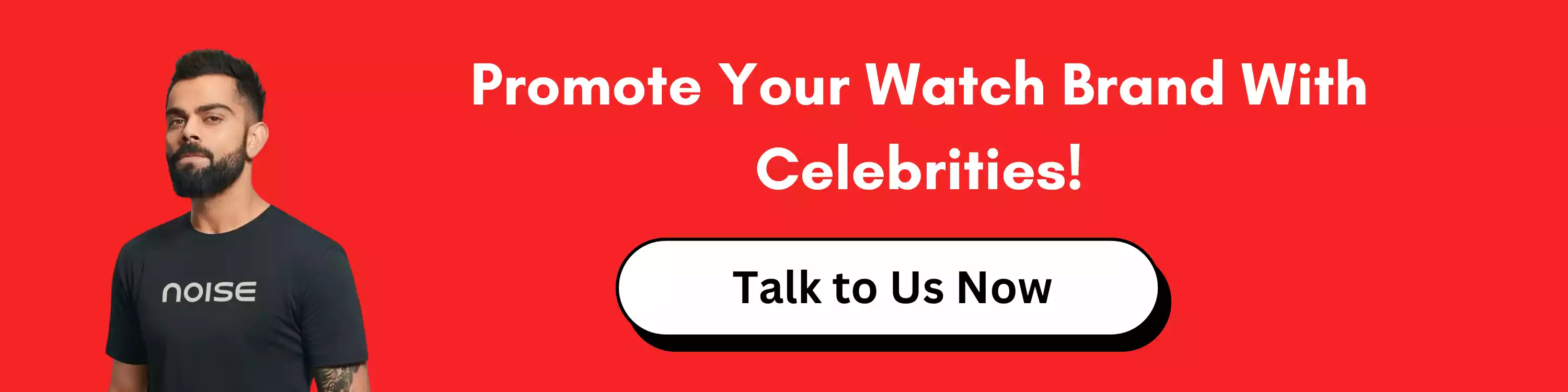 Promote Your Watch Brand With Celebrities