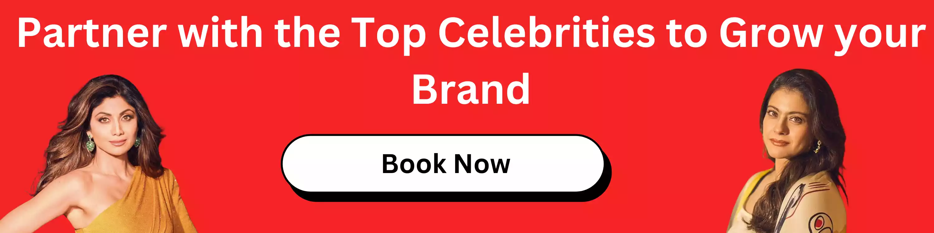 Partner with the Top Celebrities to Grow your Brand 