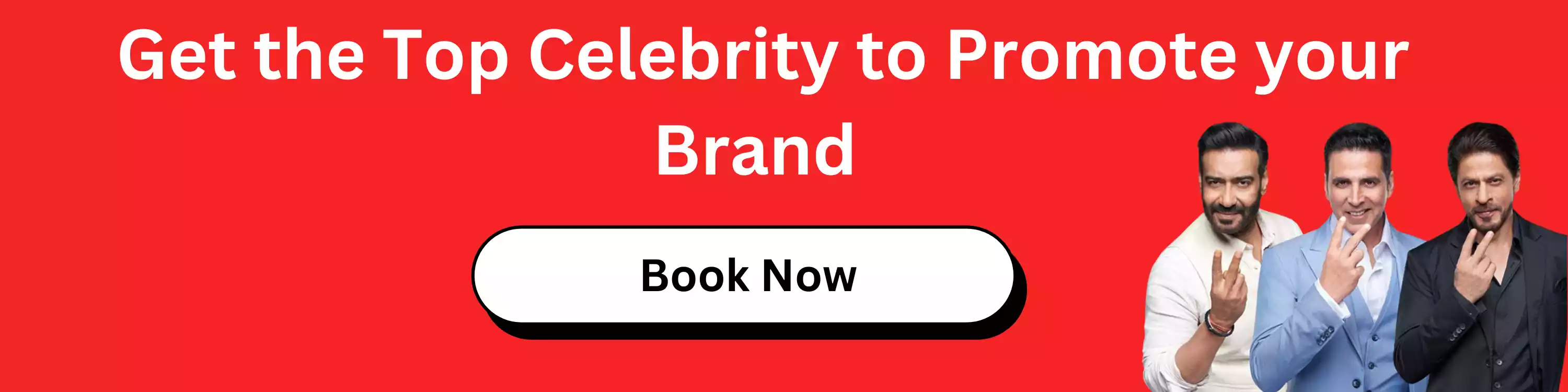 Get the Top Celebrity to Promote your Brand 
