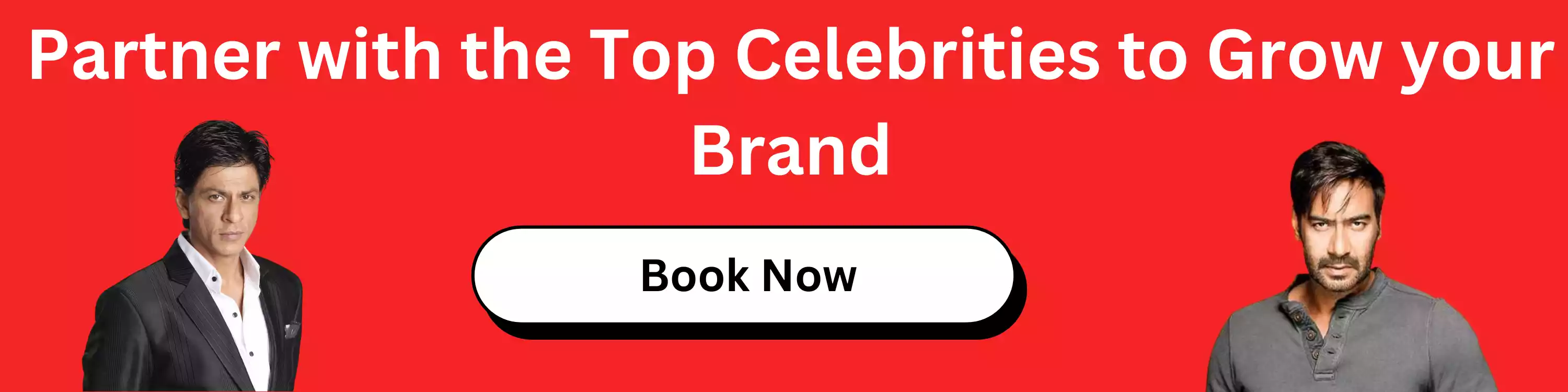 Partner with the Top Celebrities to Grow your Brand