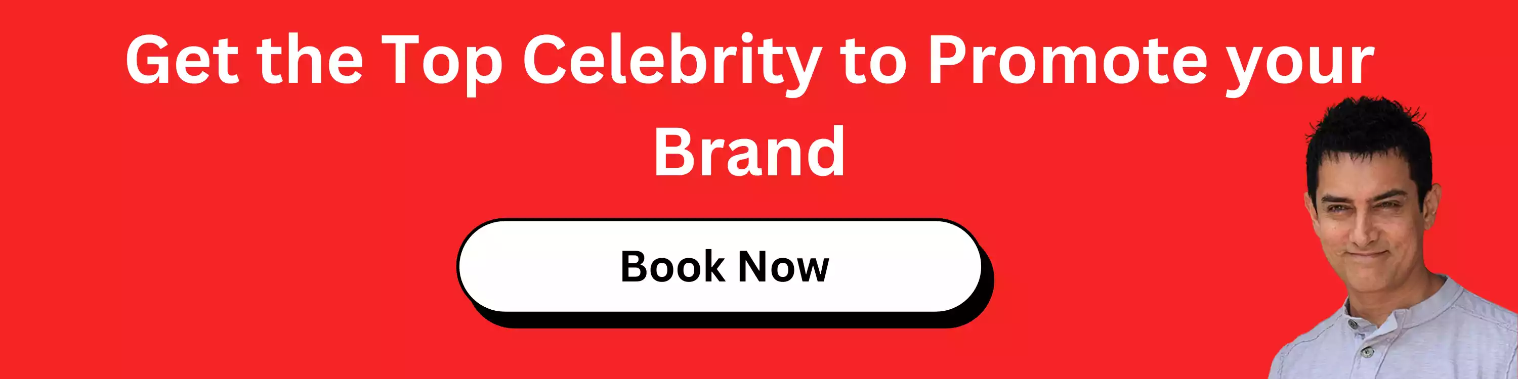 Get the Top Celebrity to Promote your Brand