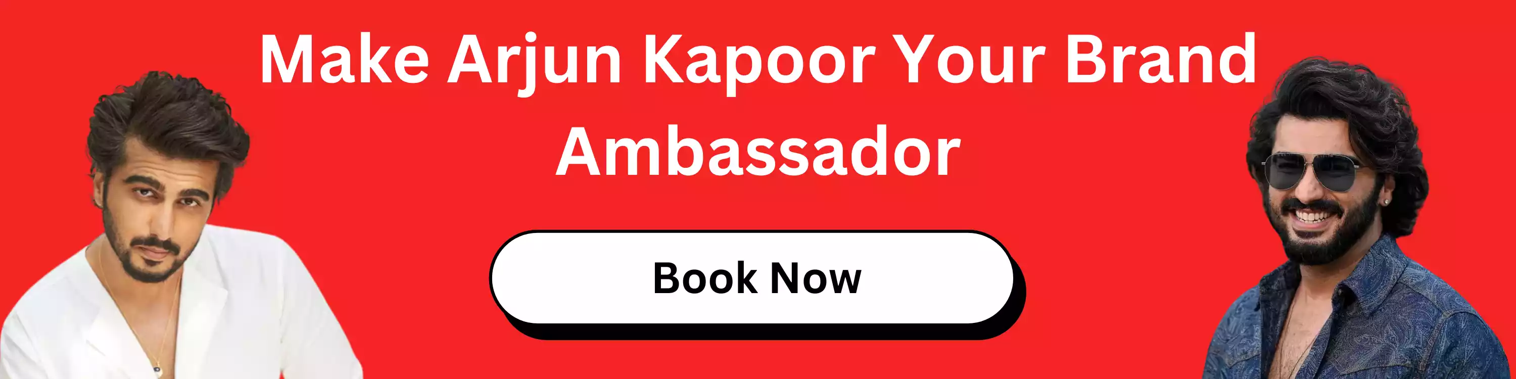 Make Arjun Kapoor Brand Ambassador of Your Brand