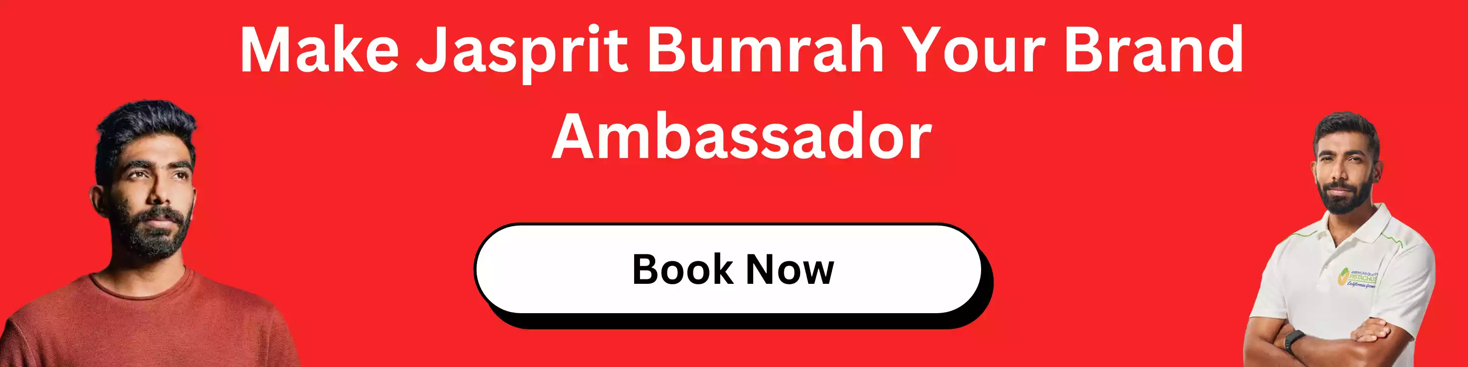 Make Jasprit Bumrah Brand Ambassador of Your Brand