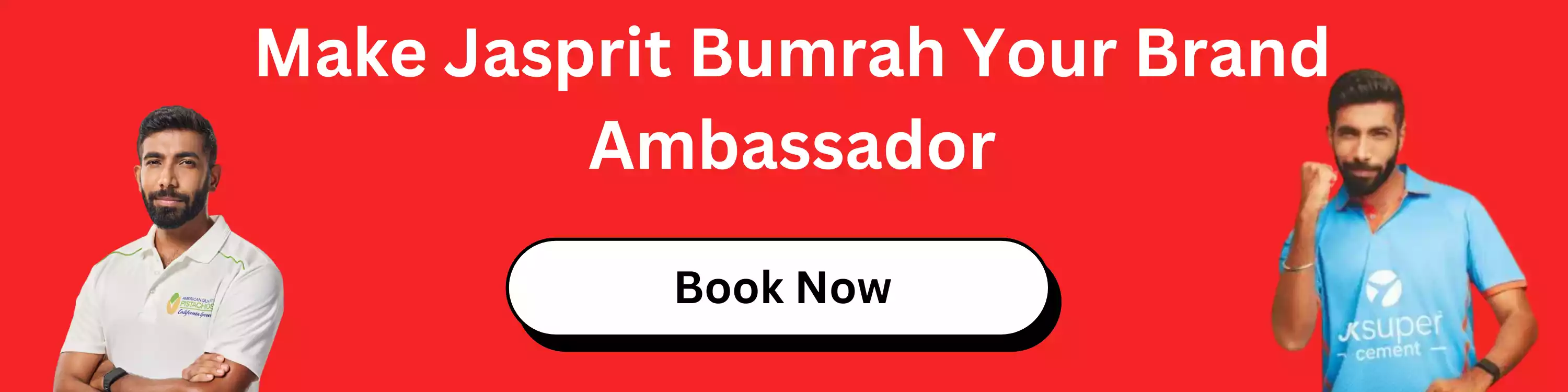 Make Jasprit Bumrah Brand Ambassador of Your Brand
