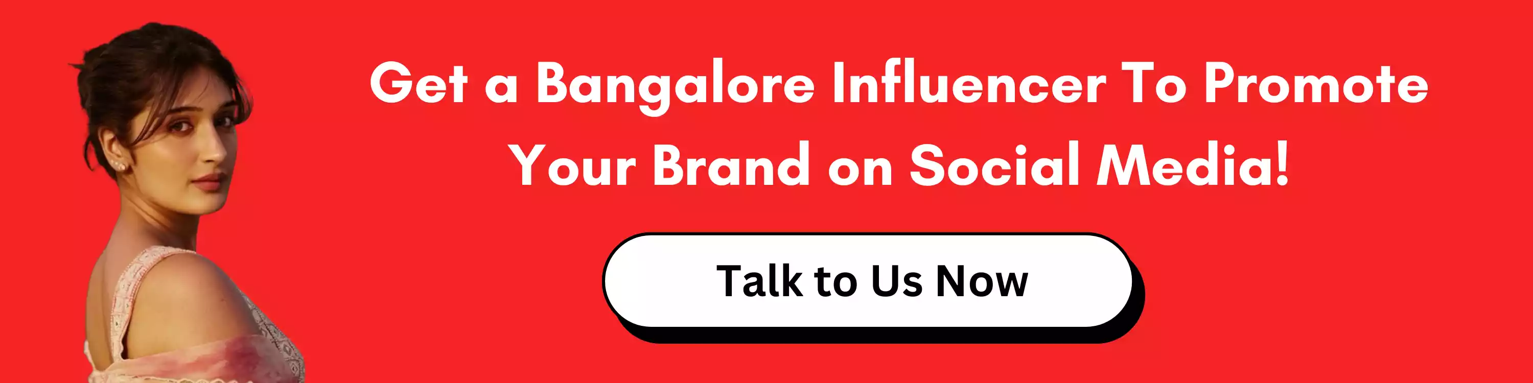 Get a Bangalore Influencer To Promote Your Brand on Social Media
