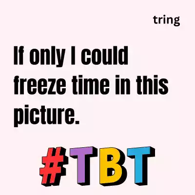 Throwback Captions For Old Pics throwback-captions-for-old-pics
