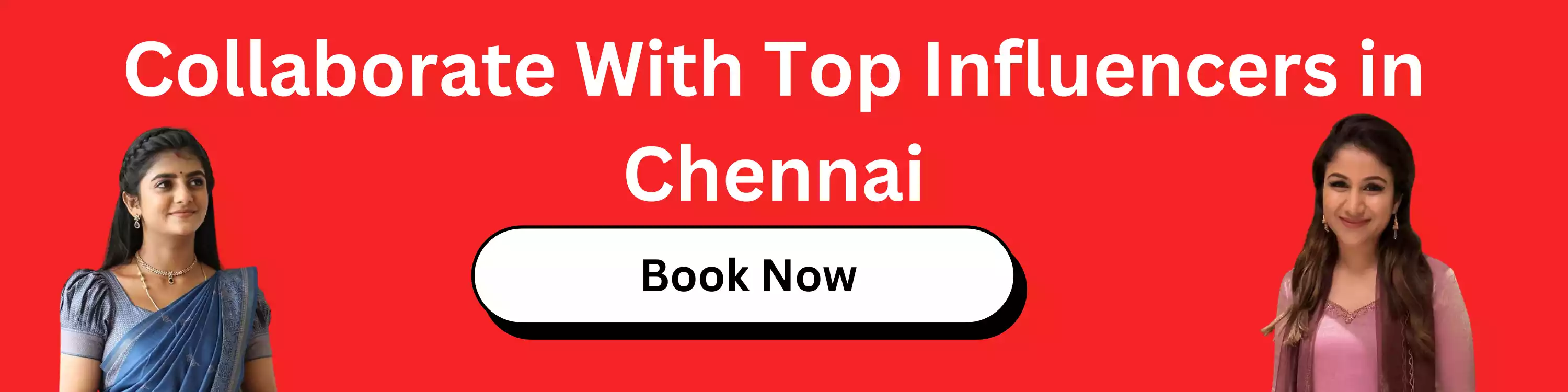 Collaborate With Top Influencers in Chennai
