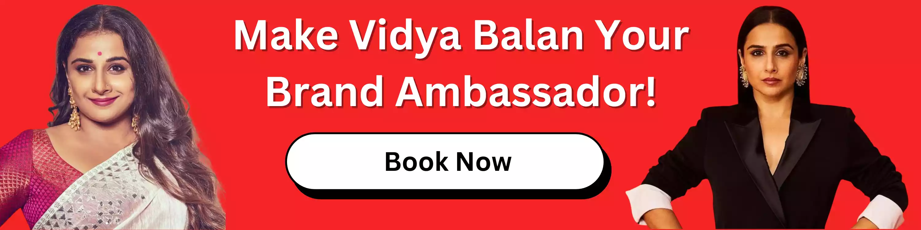 Book Vidya Balan to Endorse Your Brand