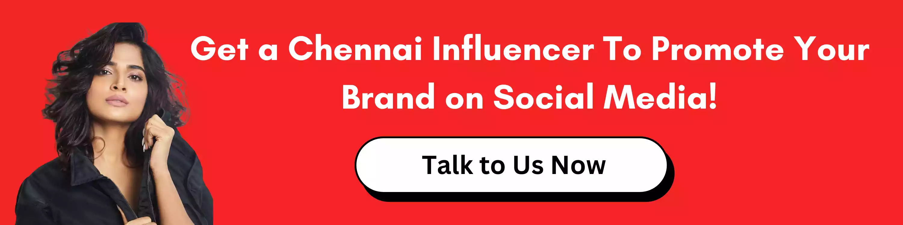 Get a Chennai Influencer To Promote Your Brand on Social Media