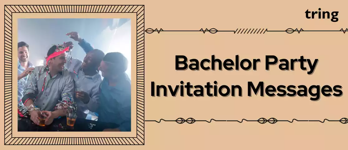 Bachelor Party Invitation Messages
