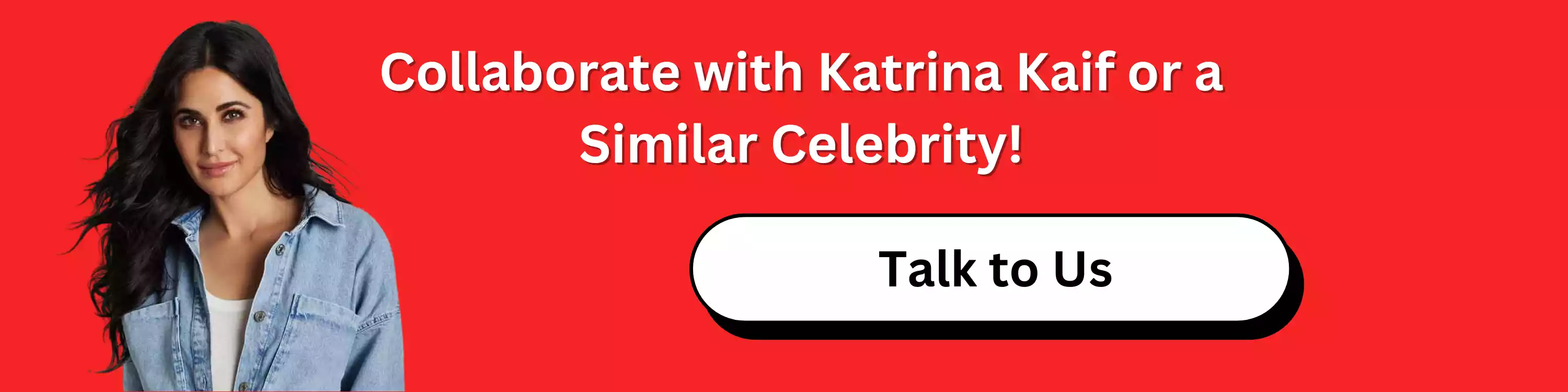 collaborate-with-katrina-kaif-or-a-similar-celebrity