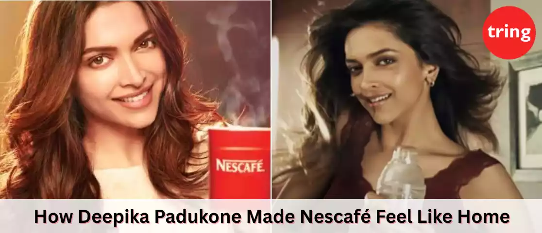 how-deepika-padukone-made-nescafe-feel-like-home