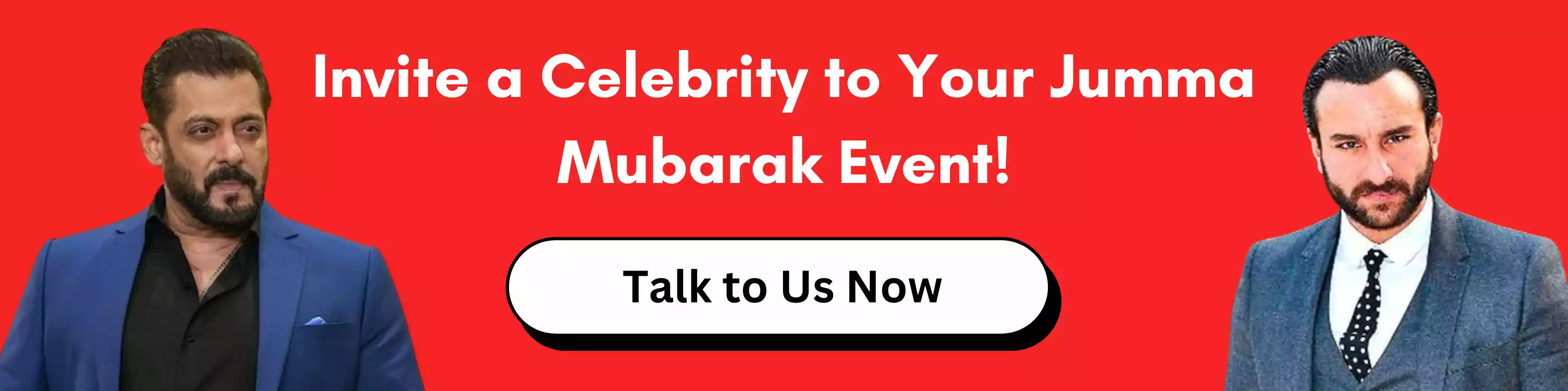 Invite a Celebrity to Your Jumma Mubarak Event