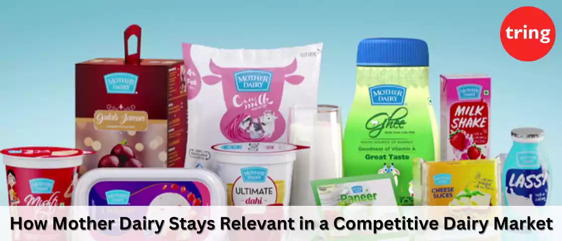 how-mother-dairy-stays-relevant-in-a-competitive-dairy-market