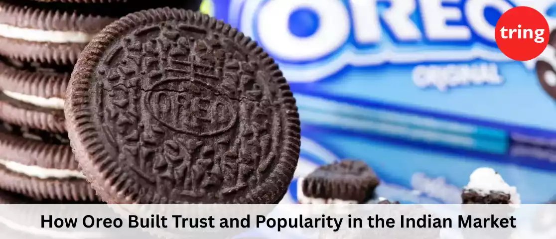how-oreo-built-trust-and-popularity-in-the-indian-market