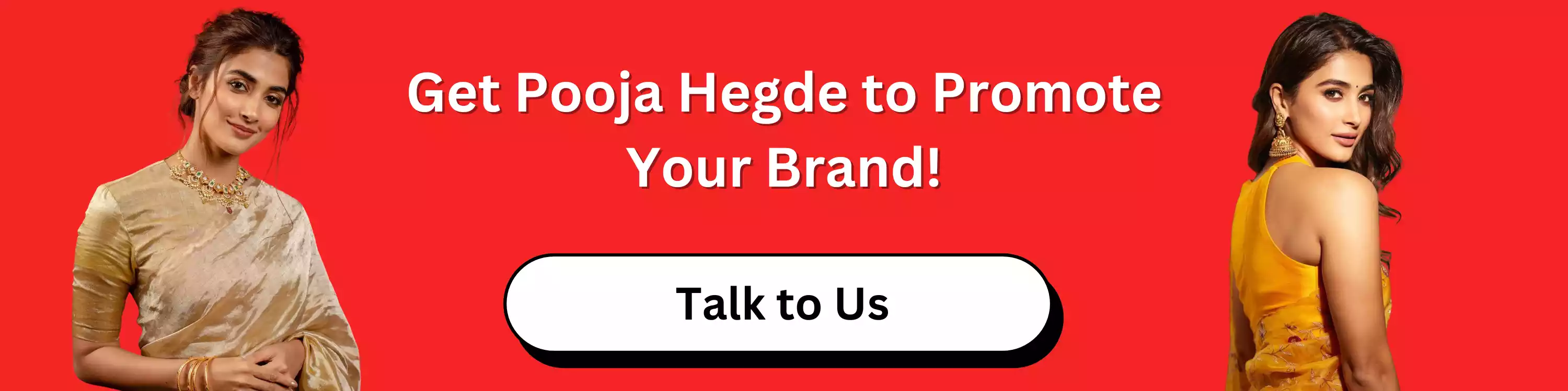 get-pooja-hegde-to-promote-your-brand