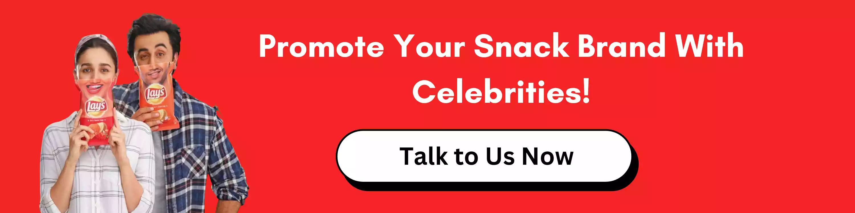 Promote Your Snack Brand With Celebrities!