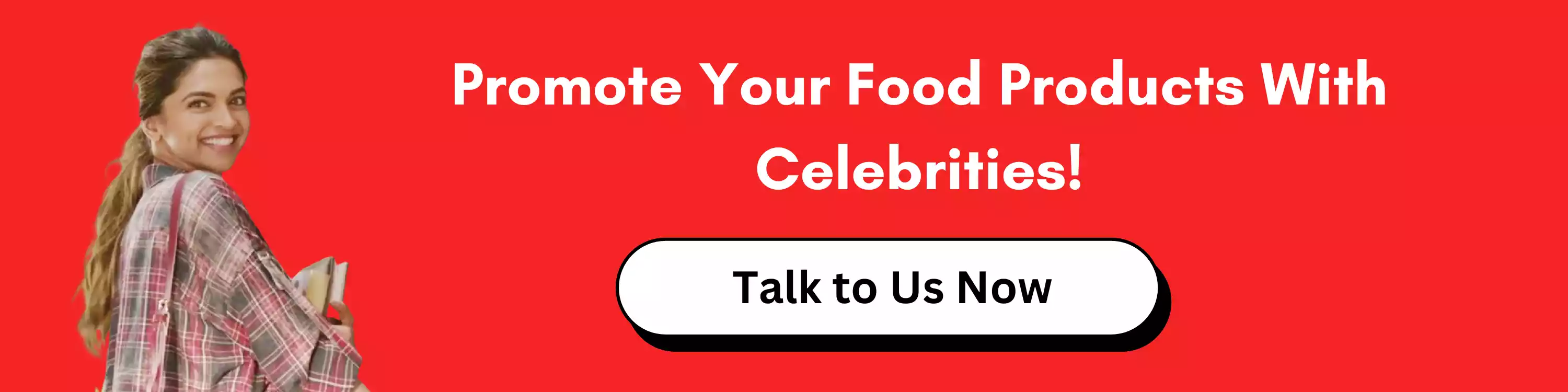 Promote Your Food Products With Celebrities