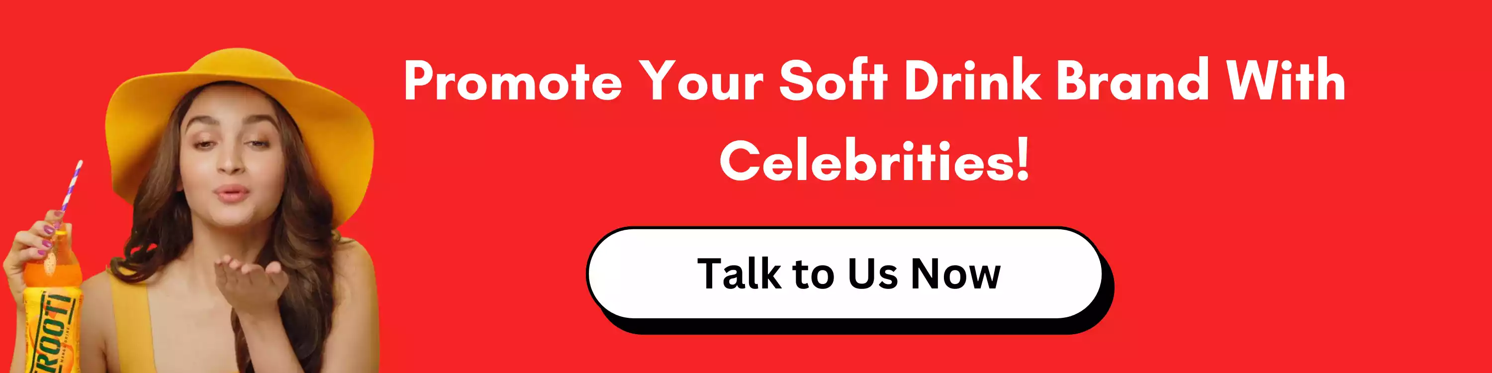 Promote Your Soft Drink Brand With Celebrities